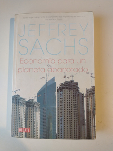 Economía Para Un Planeta Abarrotado Jeffrey Sachs