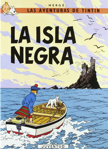 Las Aventuras De Tintín - La Isla Negra