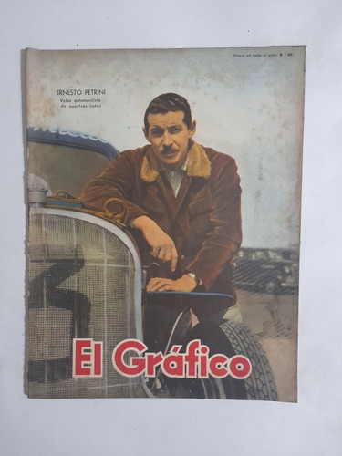 El Grafico 1740 Ernesto Petrini Automovilista Año 1952