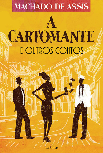 A Cartomante e outros contos, de Machado de Assis. Editora Lafonte, capa mole, edição 192 em português, 2022