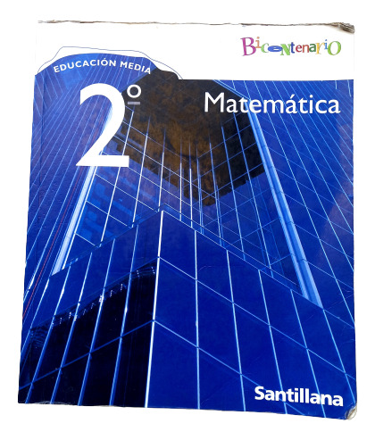 Matemática 2° Medio Santillana Bicentenario /leer Descripció