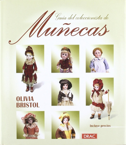 Guia Del Coleccionista De Munecas