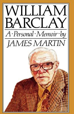 Libro William Barclay: A Personal Memoir - Martin, James