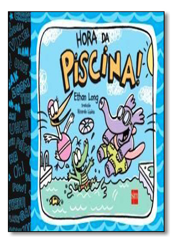 Hora Da Piscina!, De Ethan  Long. Editora Sm, Capa Dura Em Português