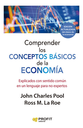 Libro Comprender Los Conceptos Basicos De La Economia. Ne...