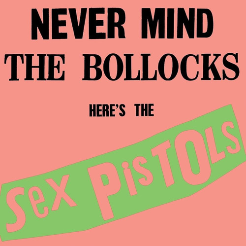 Sex Pistols  Never Mind The Bollocks Cd 