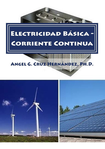 Libro: Electricidad Básica - Corriente Continua (spanish Edi