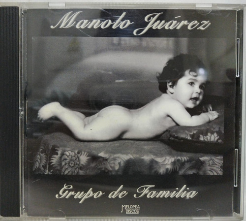 Manolo Juárez  Grupo De Familia Cd Argentina 1997 