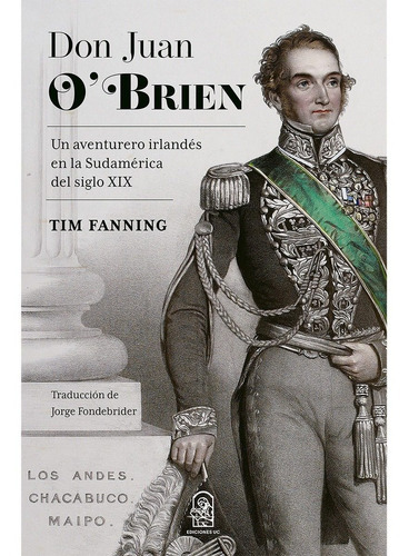 Don Juan Obrien, De Fanning, Tim. Editorial Ediciones Uc, Tapa Blanda, Edición 1 En Español, 2021
