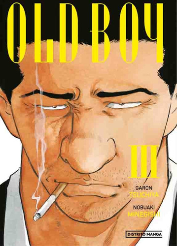 Old Boy 3, De Garon; Minegishi  Nobuaki Tsuchiya. Editorial Distrito Manga, Tapa Blanda En Español