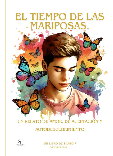 Libro: El Tiempo De Las Mariposas: Un Relato De Amor, De Ac