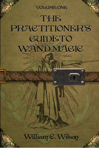 Libro: La Guía Para Practicantes De La Magia Con Varitas Mág