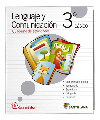 Lenguaje 3 Básico Cuaderno De Actividades Casa Del Saber