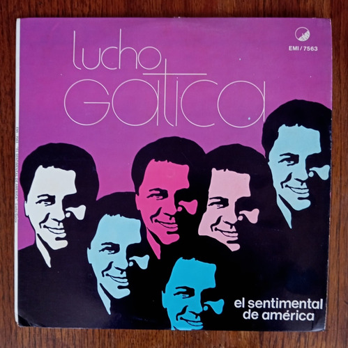 El Sentimental De America. Lucho Gatica. Disco Vinilo