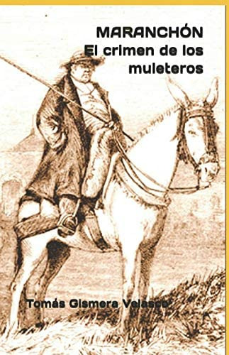 Libro: Maranchón El Crimen De Los Muleteros (spanish Edition