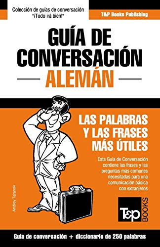 Guia De Conversacion Espanol-aleman Y Mini Diccionario De 25