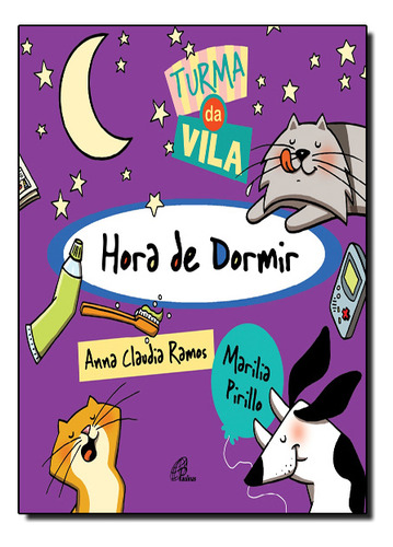 Livro Hora De Dormir, De Ramos, Anna Claudia. Editora Paulinas, Capa Mole, Edição 1 Em Português, 2013