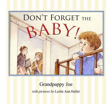 Libro Don't Forget The Baby - Grandpappy Joe