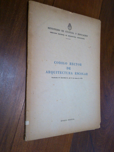 Código Rector De Arquitectura Escolar - Lastiri Taiana 1973