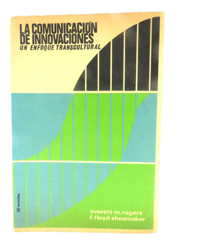 L9439 Everett Rogers -- La Comunicacion De Innovaciones (Usado)