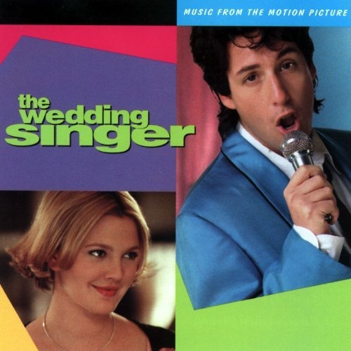 The Wedding Singer: Music From The Motion Picture By Various