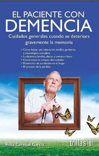 Carvajal El Paciente Con Demencia ¡envío Gratis!