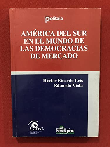 Libro America Del Sur En El Mundo De Las Democracias De Merc