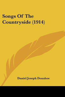 Libro Songs Of The Countryside (1914) - Donahoe, Daniel J...