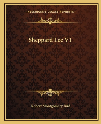 Libro Sheppard Lee V1 - Bird, Robert Montgomery