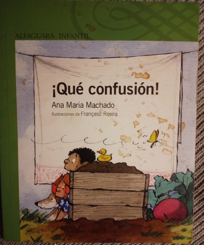 Ana María Machado - ¡ Qué Confusión ! - Oferta 