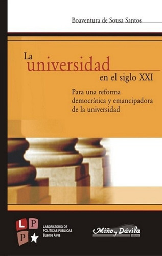 Imagen 1 de 2 de La Universidad En El Siglo Xxi / Boaventura De Sousa Santos