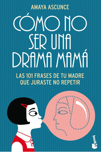 Libro Como No Ser Una Drama Mama