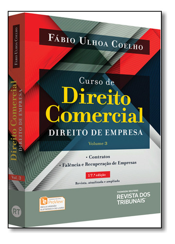 Curso De Direito Comercial - Vol. 3 - Direito De Empresa, De Fabio Ulhoa Coelho. Editora Revista Dos Tribunais, Capa Mole Em Português, 2016