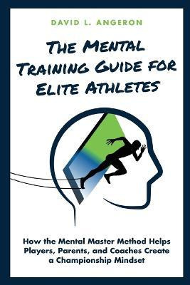 Libro The Mental Training Guide For Elite Athletes : How ...