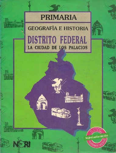 Libro Primaria Geografia E Historia Distrito Federal La Ciud