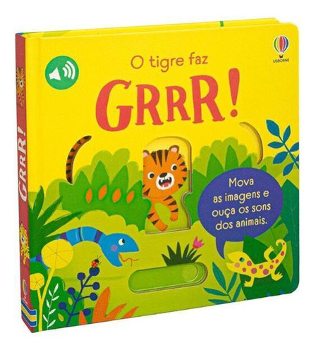 O Tigre Faz Grrr!, De Taplin, Sam. Editora Usborne, Capa Mole