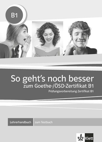 So Gehts Noch Besser Zum Goethe Osd Z B1 Libro Profesor -...