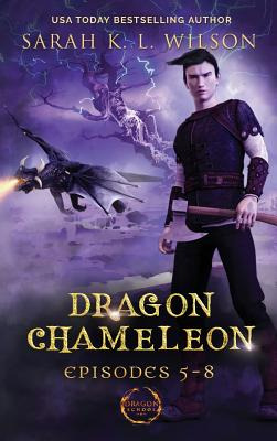 Libro Dragon Chameleon: Episodes 5-8 - Wilson, Sarah K. L.
