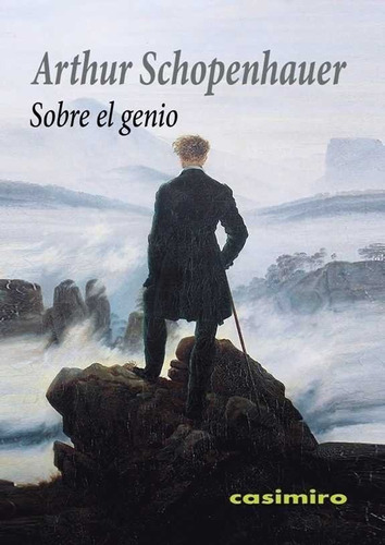 Sobre el genio, de Schopenhauer, Arthur. Editorial Casimiro Libros, tapa blanda en español