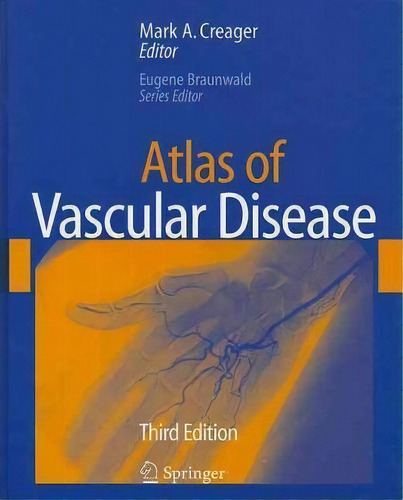 Atlas Of Vascular Disease, De Mark Creager. Editorial Current Medicine U S, Tapa Dura En Inglés