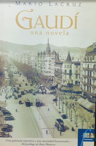 Gaudí / Una Novela - De Mario Lacruz