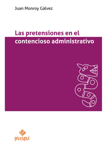 Las Pretensiones En El Contencioso Administrativo (palestra)