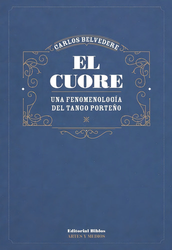 El Cuore - Belvedere, Carlos