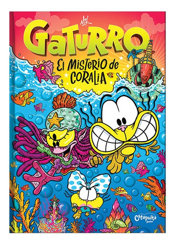 Gaturro, El Misterio De Coralia - Cristian Gustavo Dzwonik