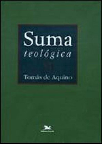 Suma Teológica - Vol. Vi - Vol. 6