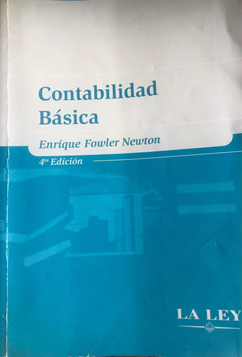 Contabilidad Básica. E.fowler Newton- 4 Edición