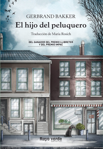El Hijo Del Peluquero, De Bakker, Gerbrand. Editorial Rayo Verde, Tapa Blanda En Español, 2023