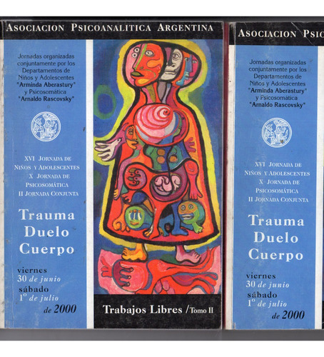 Trauma - Duelo - Cuerpo -  30 De Junio - 1° De Julio De 2000