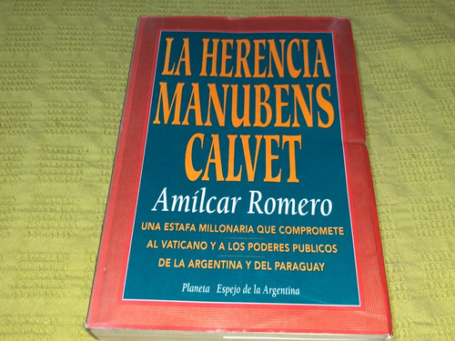 La Herencia Manubens Calvet - Amílcar Romero - Planeta