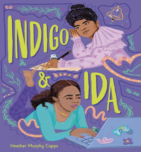 Indigo And Ida, De Capps Heather Murphy. Editorial Carolrhoda En Inglés, 2024